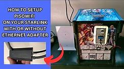 HOW TO SETUP PISOWIFI ON STARLINK WITH OR WITHOUT ETHERNET ADAPTER