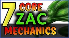 7 PRO Zac Tips - 7 Core Zac Mechanics YOU SHOULD KNOW! - League of Legends
