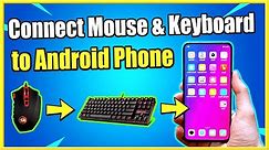 How to Connect Keyboard and Mouse to Android Phone Wired or Wireless (Easy Method)