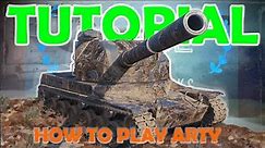 Artillery Tutorial | 10 Golden tips on how to play arty in World of Tanks | WoT with BRUCE