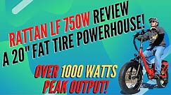 RATTAN LF 750 Full Review and Ride. A VERY Powerful & Affordable Step-thru 20" Fat Tire Ebike