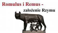 Romulus i Remus - założyciele Rzymu