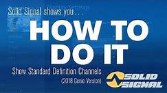 HOW TO DO IT: Show standard definition channels (DIRECTV Genie GUI