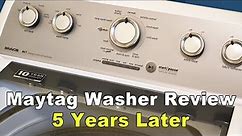 Maytag Washer Review - 5 years later