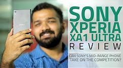 Sony Xperia XA1 Ultra Review | Camera, Specs, Edge-to-Edge Display, and More