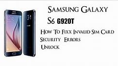 Samsung Galaxy S6 | G920T 7.0 | Fixx Invalid Sim Card | Security Damage | Repair IMEI | No Service
