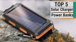 Top 5 Best Solar Charger Power Banks 2021