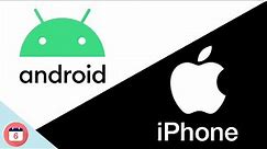 Android vs iPhone in 2022 - Which is Better?