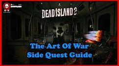 Dead Island 2: The Art Of War Side Quest