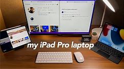 iPad Pro Setup - My Laptop Replacement