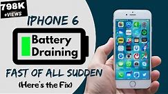 iPhone 6 battery draining fast all of a sudden? Here's the fix