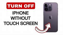 How to Turn Off Any iPhone Without Touch Screen - FULL GUIDE 2024