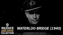 Open HD | Waterloo Bridge | Warner Archive