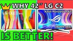 Watch Before Buying!! 42in LG OLED C2 vs Asus PG42UQ & LG OLED Flex. Find Out Now!