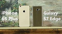 iPhone 6S Plus vs Samsung Galaxy S7 Edge Full Comparison