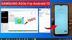 A03s Android 13/12/11 Frp Unlock No Test Point | Samsung A03s All Android Frp By Sp Flash Tool