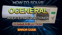HOW TO SOLVE OGENERAL AIRCONDITIONER ERROR CODE// OGENERAL ME TIMER LIGHT KYU BLINKING HOTI HAI