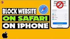 Step-by-Step Guide: How to Block Websites on Safari in iPhone 2023