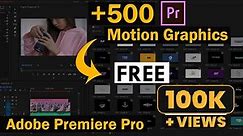 FREE +500-Motion Graphics Templates (Essential Graphics) Use adobe premiere pro