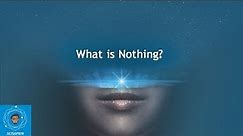 what is Nothing?|Nothingness|String Theory