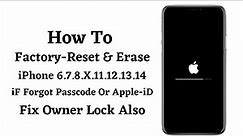 How To Factory Reset iPhone 7.8.X.11.12.13.14 iF Forgot Passcode -Erase iPhone & Fix Activation Lock