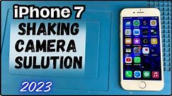 iPhone 7 shaking camera solution | iPhone camera fixing