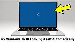 Fix Windows 11 / 10 locking itself Automatically | How To Solve Laptop keeps locking randomly 🔒✔️