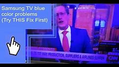 Samsung TV blue color problems (Try THIS Fix First)