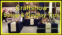 Craftshow Set up & Display Tips, Dean's Woodworking #Woodturning