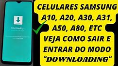celular samsung A20, A30, A50, A80... entrou no modo "downloading do not turn off target"! Resolvido