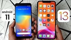 Android 11 vs iOS 13!