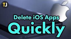 Deleting Your Apps Quickly on iOS!