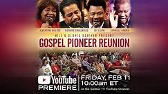 Gaither - Gospel Pioneer Reunion [YouTube Premiere]