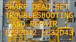 Sharp LC 32 37 D 42 43 Dead Set No Picture Power Supply Repair