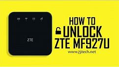 How to Unlock ZTE MF927U Ultimate Guide