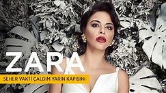 Zara - Seher Vakti Çaldım Yarin Kapısını ( Official Audio )