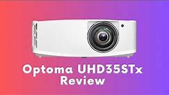 Optoma UHD35STx Review of Specs & Performance - ProjectorTop