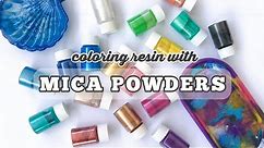 How To Color Resin Using Mica Powders