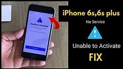 iPhone 6s No Service,Unable to Activate Fix . Easy Way 2021