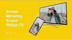 Philips TV Screen Mirroring - Screen Mirror, Cast & Stream To Philips Smart TV from Android