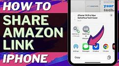 iOS 17: How to Share Amazon Link on iPhone