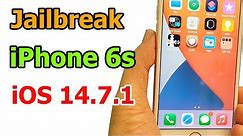 Cách Jailbreak iPhone 6s iOS 14.7.1 dễ dàng