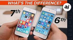 7th Gen iPod Touch VS 6th Gen iPod Touch