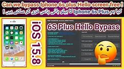 Can we bypass Iphone 6s plus with free Ramdisk tool iOS 15.8 | Iphone 6s+ Hello bypass | Part 1
