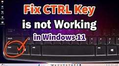 How to Fix CTRL Key is not Working in Windows 11