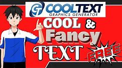 😎How To Make a Cool and Awesome Fancy Text 😎 Cooltext Graphic Generator🤓