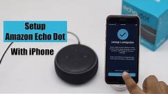 Setup Alexa Echo Dot (3rd Generation) with iPhone