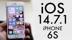 iOS 14.7.1 On iPhone 6S! (Review)