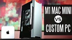 M1 Mac Mini vs Custom Performance PC