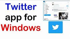 How To Download Twitter for Windows 10 | How to download and install Twitter app for PC | #twitter